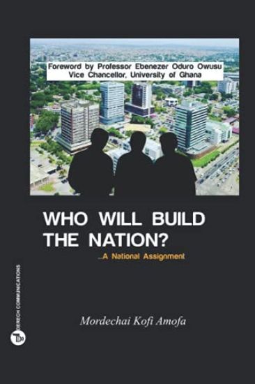 Who Will Build The Nation