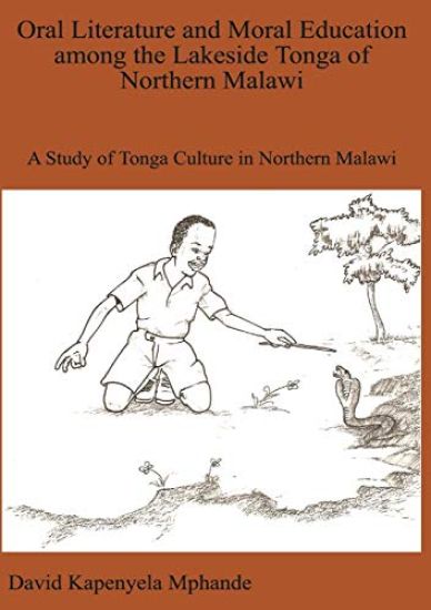 Oral Literature and Moral Education Among the Lakeside Tonga of Northern Malawi