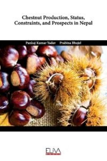 Chestnut Production, Status, Constraints, and Prospects in Nepal