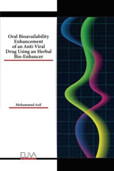 Oral Bioavailability Enhancement of an Anti-Viral Drug Using an Herbal Bio-Enhancer