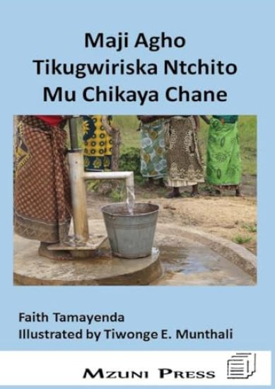 Maji Agho Tikugwiriska Ntchito Mu Chikaya Chane