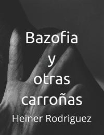 Bazofia y otras carroñas