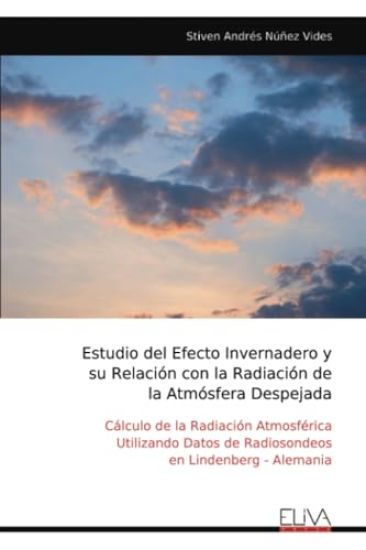 Estudio del Efecto Invernadero y su Relación con la Radiación de la Atmósfera Despejada