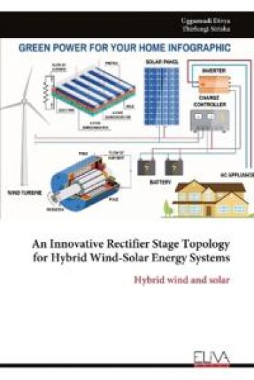 An Innovative Rectifier Stage Topology for Hybrid Wind-Solar Energy Systems