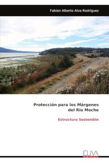 Protección para los Márgenes del Río Moche