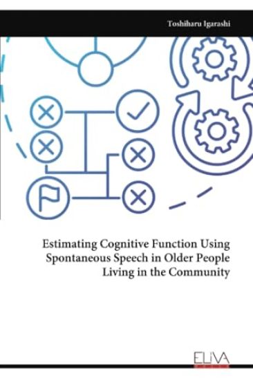 Estimating Cognitive Function Using Spontaneous Speech in Older People Living in the Community