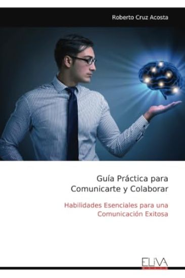 Guía Práctica para Comunicarte y Colaborar