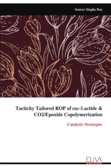 Tacticity Tailored ROP of rac-Lactide & CO2/Epoxide Copolymerization