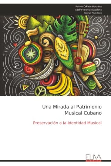Una Mirada al Patrimonio Musical Cubano