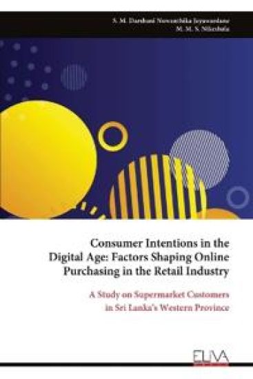 Consumer Intentions in the Digital Age