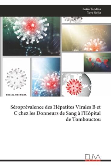 Séroprévalence des Hépatites Virales B et C chez les Donneurs de Sang à l'Hôpital de Tombouctou