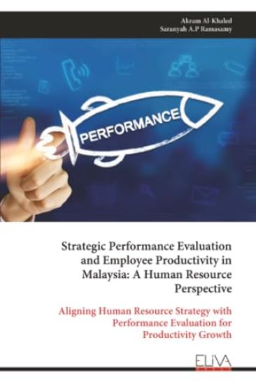 Strategic Performance Evaluation and Employee Productivity in Malaysia