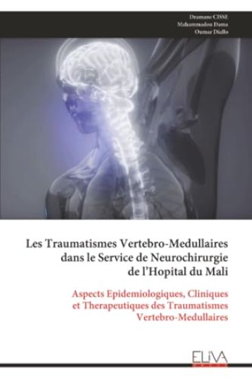 Les Traumatismes Vertebro-Medullaires dans le Service de Neurochirurgie de l'Hopital du Mali
