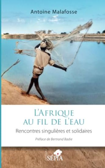 L'Afrique au fil de l'eau