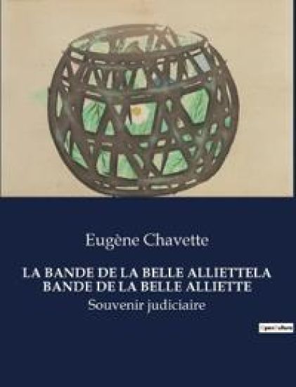 La Bande de la Belle Alliettela Bande de la Belle Alliette