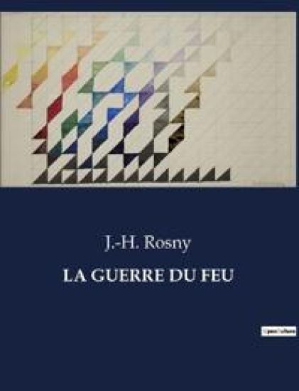 La Guerre Du Feu