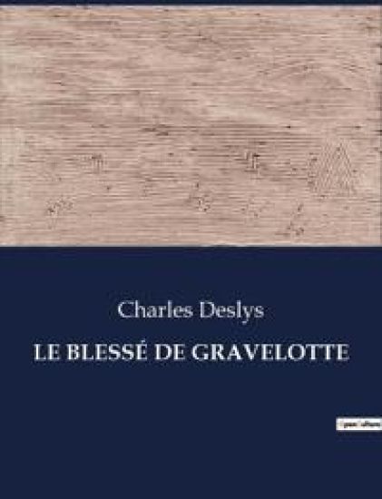 Le Blessé de Gravelotte