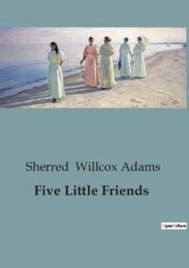 Five Little Friends