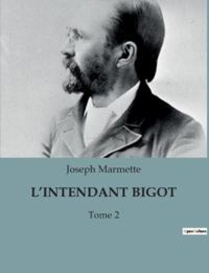 L'Intendant Bigot