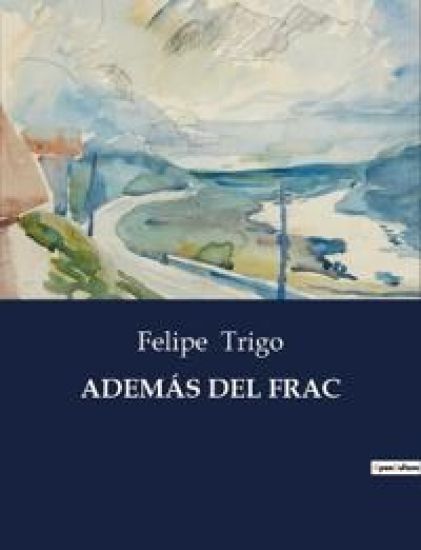 Además del Frac