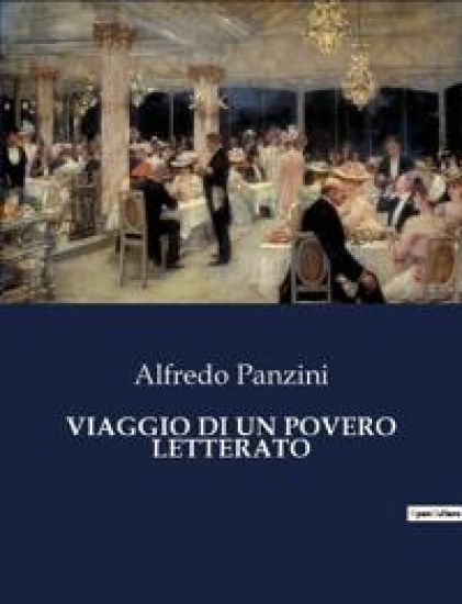 Viaggio Di Un Povero Letterato