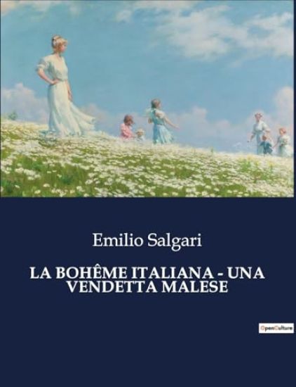 La Bohême Italiana - Una Vendetta Malese