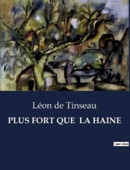 Plus Fort Que La Haine