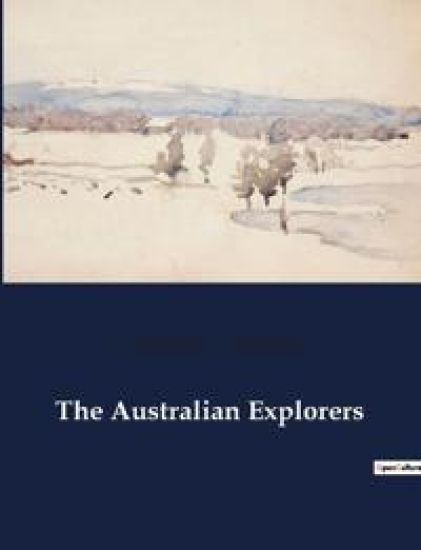 The Australian Explorers