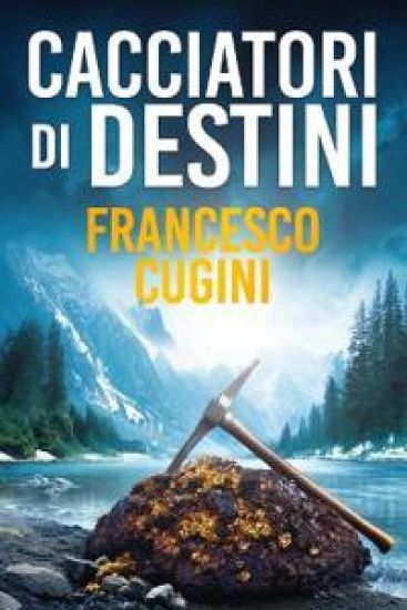 Cacciatori di destini