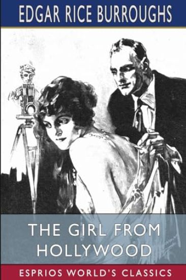 The Girl From Hollywood (Esprios Classics)