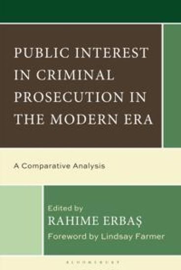 Public Interest in Criminal Prosecution in the Modern Era