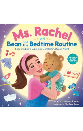 Ms. Rachel and Bean and the Bedtime Routine: Encouraging a Calm and Comforting Good Night