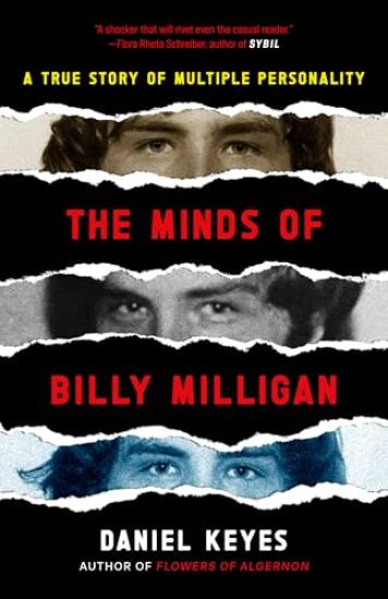 The Minds of Billy Milligan: A True Story of Multiple Personality