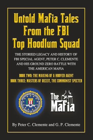 Untold Mafia Tales from the FBI Top Hoodlum Squad