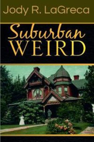 Suburban Weird