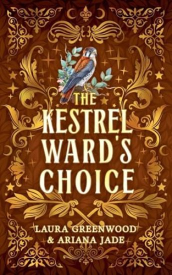 The Kestrel Ward's Choice
