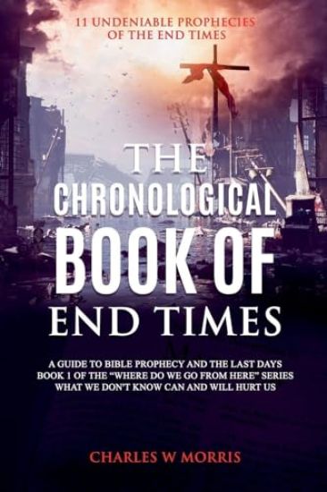 The Chronological Book Of End Times