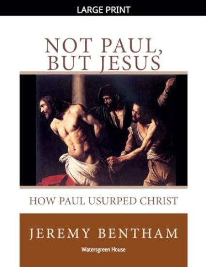 Not Paul, But Jesus