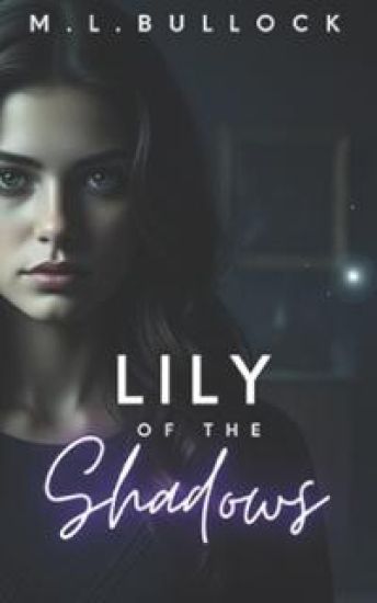 Lily of the Shadows