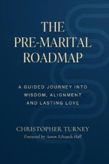 The Pre-Marital Roadmap