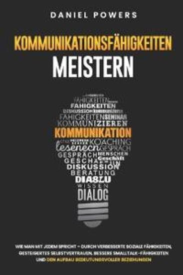 Kommunikationsfähigkeiten Meistern