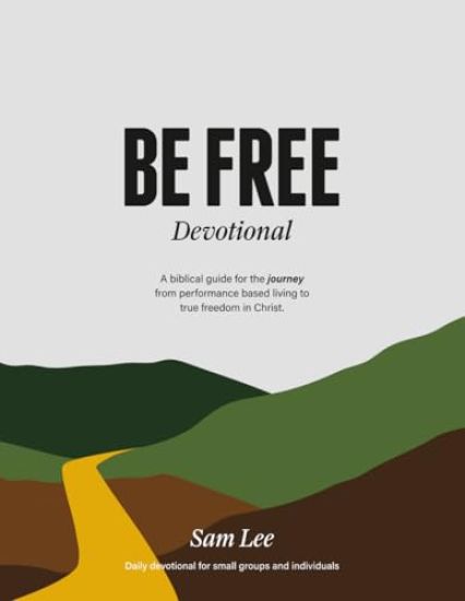 Be Free Devotional