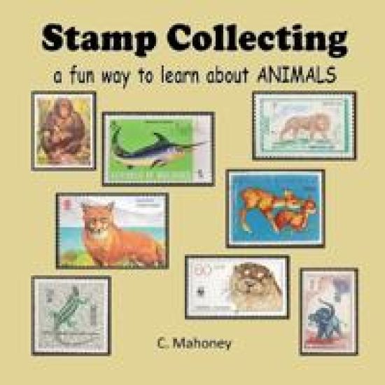 Stamp Collecting - a fun way to learn about ANIMALS