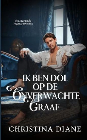 Ik Ben Dol Op De Onverwachte Graaf