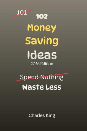 102 Money Saving Ideas