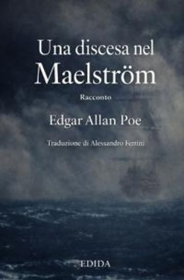 Una discesa del Maelström