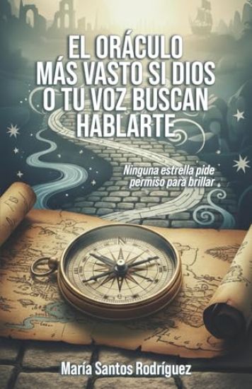 El Oráculo Más Vasto Si Dios O Tu Voz Buscan Hablarte