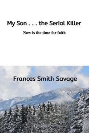 My Son . . . the Serial Killer