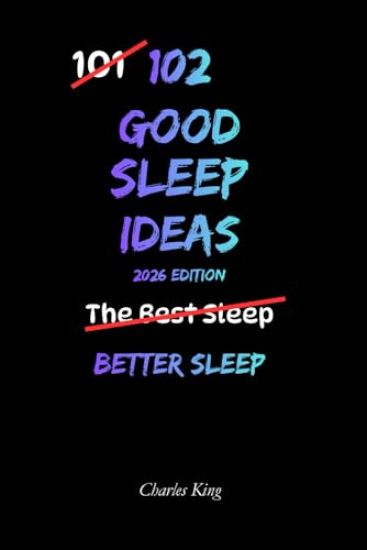 102 Good Sleep Ideas
