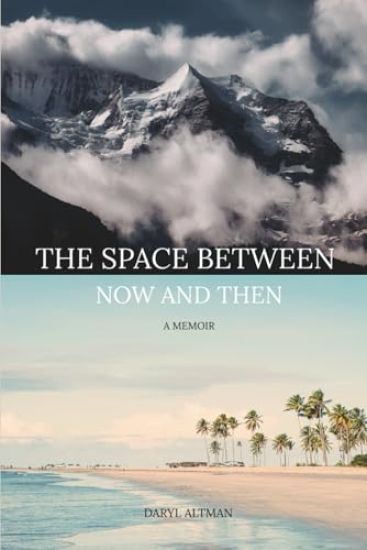 The Space Between Now and Then